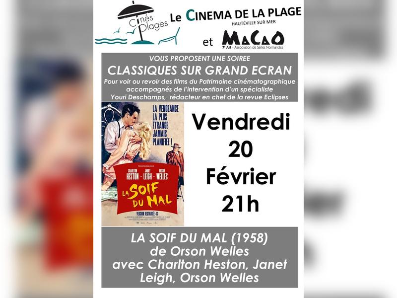 Classique sur grand écran "La Soif du mal"