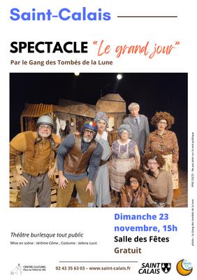 Spectacle &quot;Le grand jour&quot; par le Gang des Tombés de la Lune