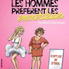 Les Hommes Préfèrent les Emmerdeuses - Tournée