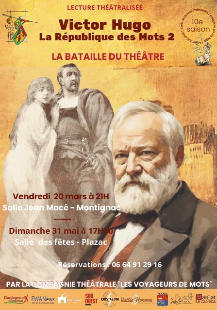 Théâtre - Victor Hugo ou la Réplique des mots 2nd volet