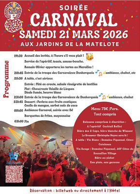 Les jardins de la Matelote : Soirée Carnaval