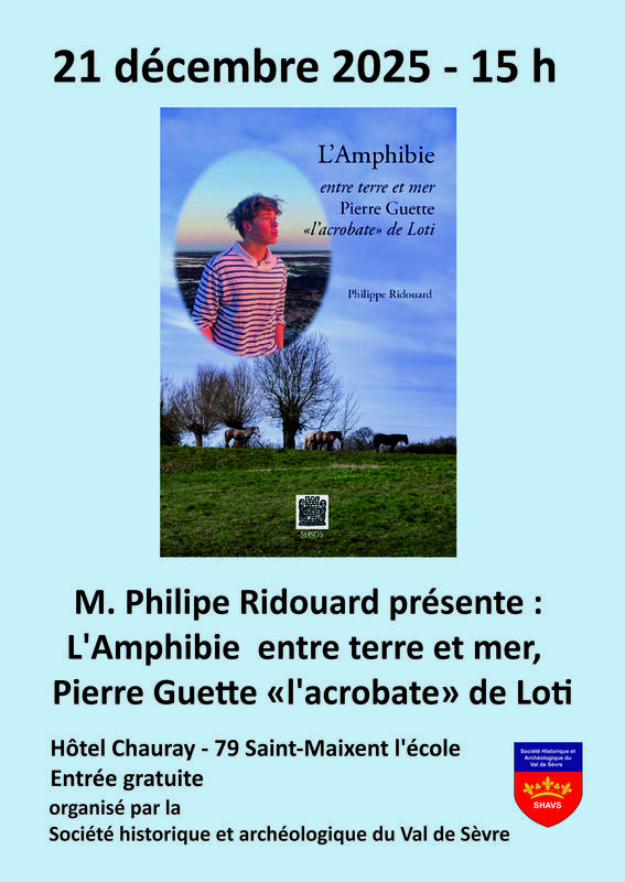 Conférence : l'amphibie entre terre et mer, Pierre Guette &quot;l'accrobate&quot; de Loti