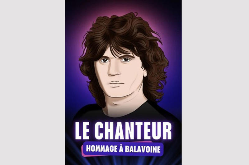 Spectacle musical - le Chanteur "Hommage à Balavoine"