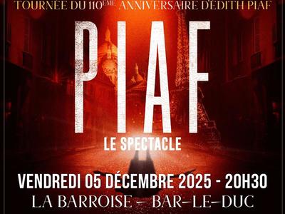 Piaf ! Le Spectacle