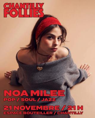 Noa Milee en concert aux Chantilly Follies [Pop / Soul / Jazz]