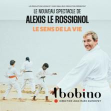 Alexis le Rossignol - le Sens de la Vie - Bobino, Paris