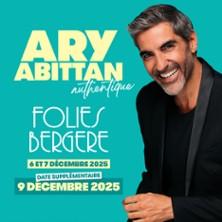 Ary Abittan - Authentique - les Folies Bergère, Paris
