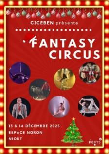 Fantasy Circus – Cirque de Noël du Ciceben à Niort