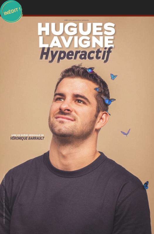 Hugues Lavigne dans Hyperactif