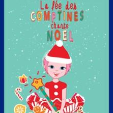 La Fée des Comptines Chante Noël - Théâtre de la Boussole, Paris
