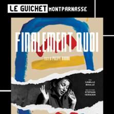 Finalement Quoi - le Guichet Montparnasse, Paris