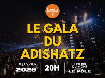 Le Gala du Adishatz