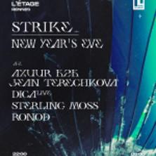 Strike - New Year's Eve