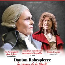 Danton et Robespierre, les Racines de la Liberté - Théâtre des Gémeaux Parisiens, Paris