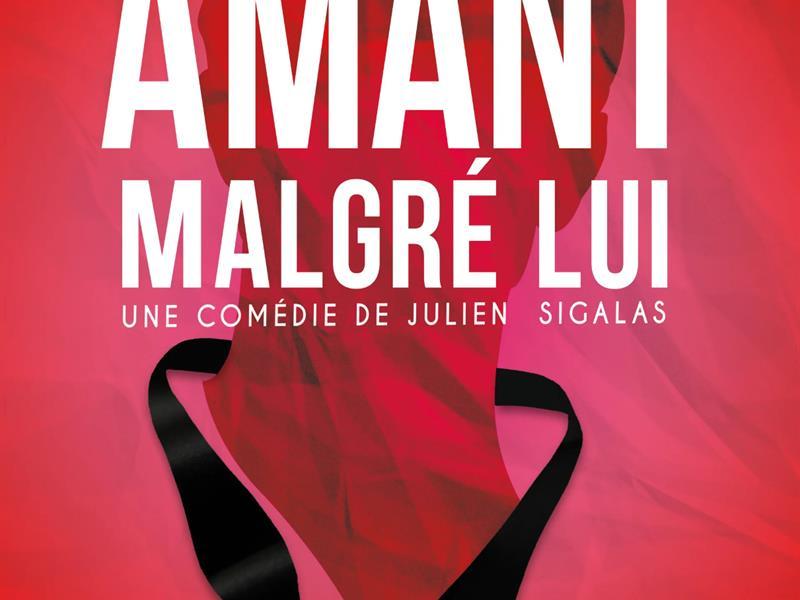 Théâtre - Amant malgré lui