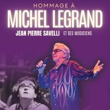 Hommage à Michel Legrand - Jean-Pierre Savelli et ses Musiciens