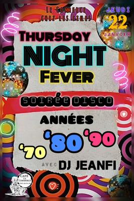 Soirée disco -Thuersday Night fever au Commerce Chez les Filles