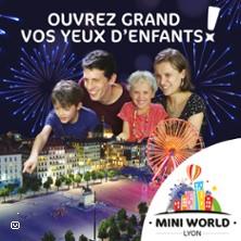 Mini World Lyon - Billet Daté