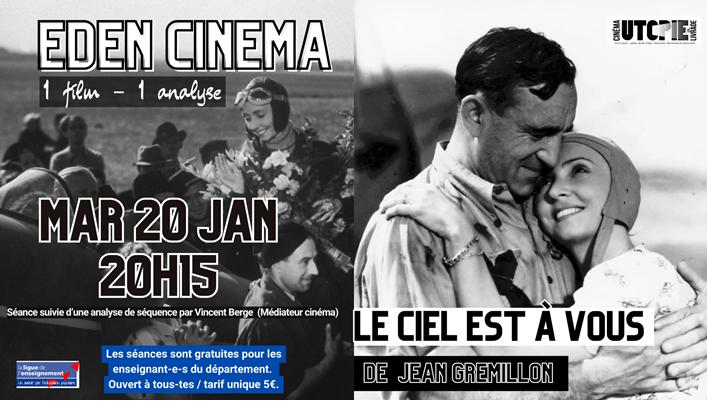 Eden Cinéma : le ciel est à vous de Jean Gremillon