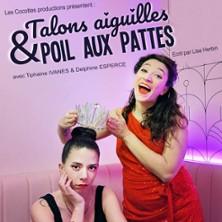 Talons Aiguilles et Poil aux Pattes - la Comédie des K'talents, Perpignan