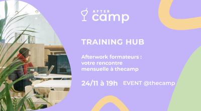 Afterwork formateurs : un rendez-vous régulier à thecamp