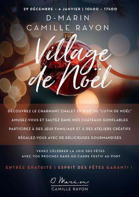 Le Village de Noël de d-Marin Port Camille Rayon