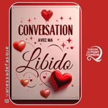 Conversation avec ma Libido - Théâtre le Point Comédie, Montpellier