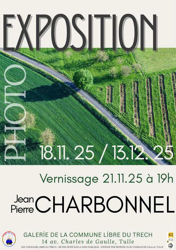 Galerie du Trech Exposition : Photo Jean Pierre Charbonnel