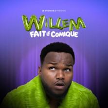 Willem - Fait le Comique