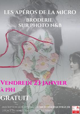Les apéros de la Micro : Broderie sur photo n&amp;B