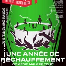 Une Année de Réchauffement - Funambule Montmartre, Paris