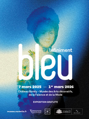 Infiniment bleu. Arts décoratifs, peinture et mode au Château Borély