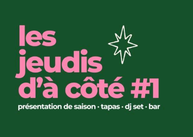 Les jeudis d'à côté #1