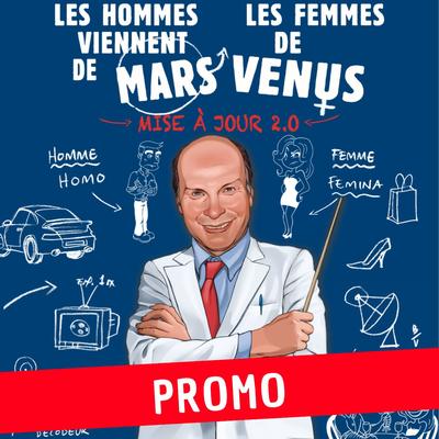 Les Hommes viennent de Mars et les Femmes de Vénus - Mise à Jour 2.0 - Promo -30% -