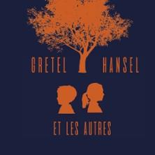 Gretel, Hansel et les Autres - Igor Mendjisky