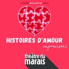 Histoires d'Amour Improvisées - Théâtre du Marais, Paris
