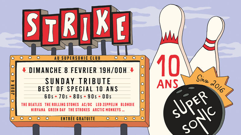 Strike! les 10 ans : Sunday Tribute Rock 60s, 70s, 80s, 90s, 2000s
