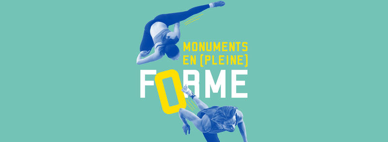 Monuments en pleine forme