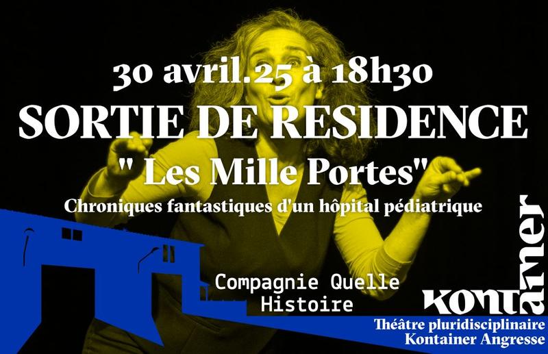 Sortie de résidence de la Compagnie Quelle histoire ! "”Les Mille Portes. Chroniques fantastiques d'un hôpital pédiatrique” - Théâtre pluridisciplinaire