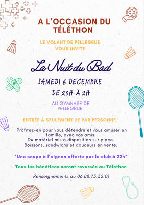 La Nuit du Bad par le Volant de Pellegrue dans le cadre du Téléthon