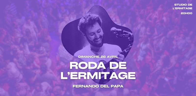 Roda de l'Ermitage &amp; Fernando Del Papa