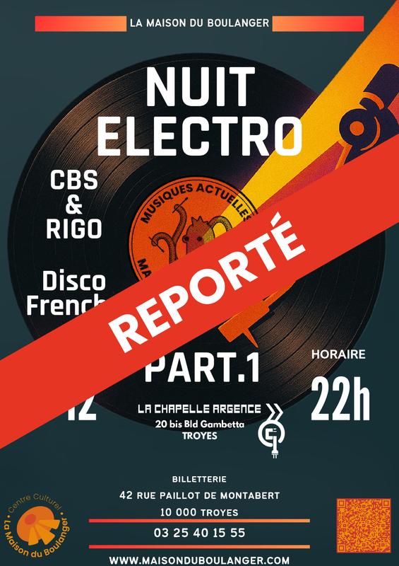 Nuit Electro Part.1 : Reportée