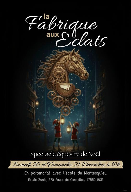 Spectacle équestre de Noël : &quot;La Fabrique aux Éclats&quot;