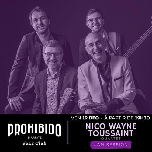 Prohibido Biarritz Jazz Club - Nico Wayne Toussaint, Jam session