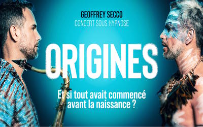 Concert sous hypnose : &quot;Origines&quot;
