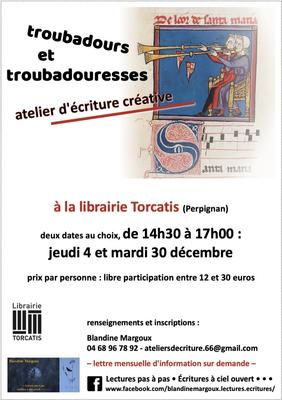 Troubadours &amp; Troubadouresses • Atelier d'écriture créative