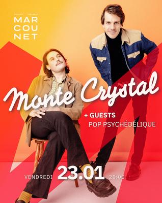 Monte Crystal &amp; Guest
