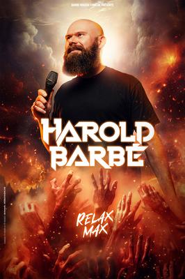 Harold Barbé dans &quot;Relax Max&quot;