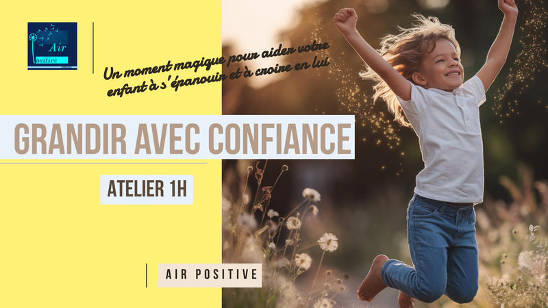 Grandir avec confiance