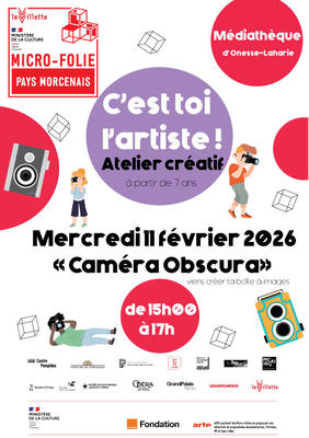 C'est toi l'artiste ! - Atelier créatif "Caméra Obscura"